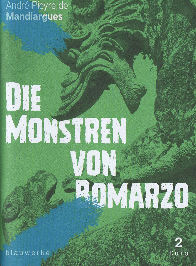 splitter-18-de-mandiargues-andre-pieyre-die-monstren-von-bomarzo-blauwerke